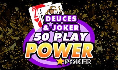 Deuces and Joker - 50 Play Power Poker