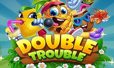 Double Trouble