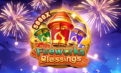 Fireworks Blessings
